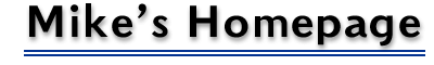 Mike's Homepage (7210 bytes)